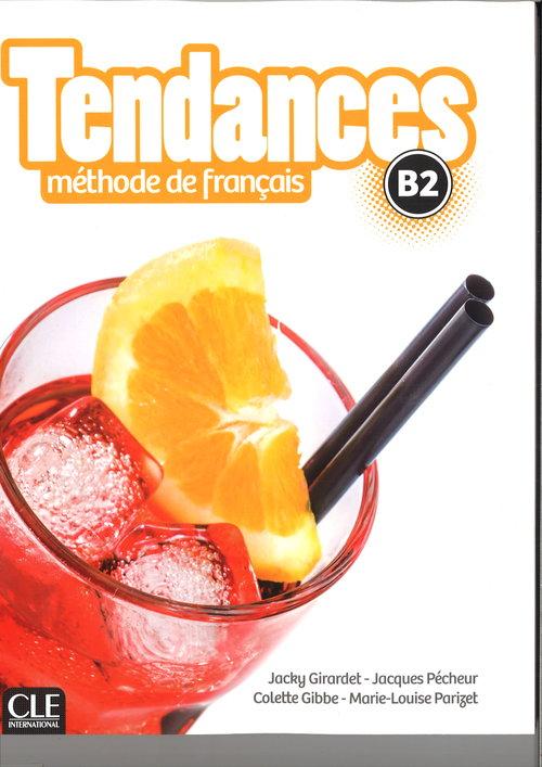 Tendances B2 Methode de francais + DVD