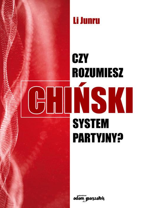Czy rozumiesz chiński system partyjny?, Li Junru