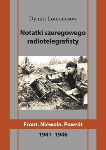 Notatki szeregowego radiotelegrafisty. Front....