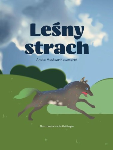 Leśny strach, Kaczmarek-Moskwa Aneta