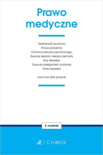 Prawo medyczne oraz inne akty prawne