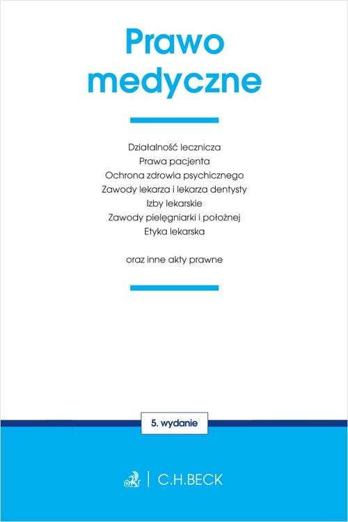 Prawo medyczne oraz inne akty prawne