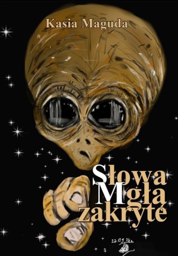 Słowa Mgłą zakryte, Maguda Kasia