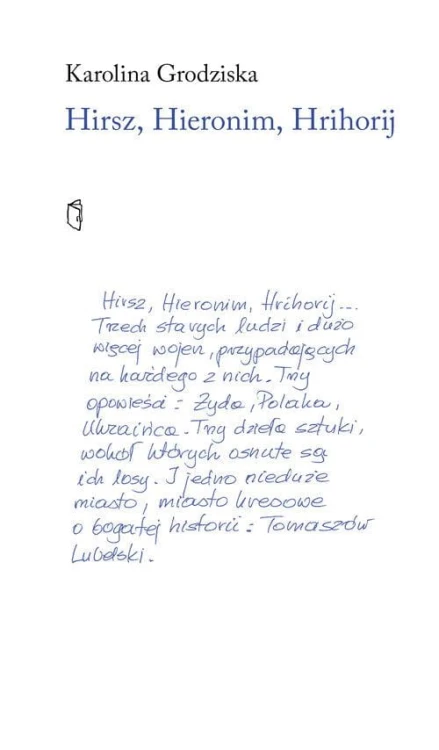 Hirsz, Hieronim, Hrihorij, Grodziska Karolina