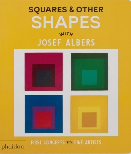 Squares &amp; Other Shapes: with Josef Albers