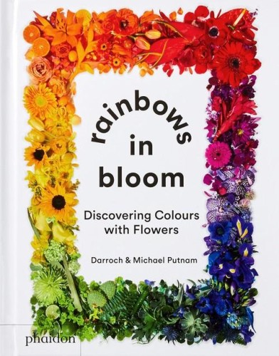 Rainbows in Bloom: Discovering Colours with...
