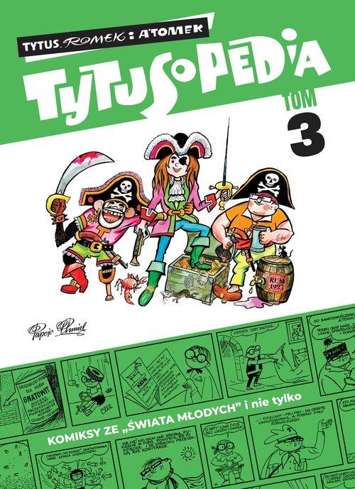 Tytusopedia Tom 3, Chmielewski Henryk Jerzy
