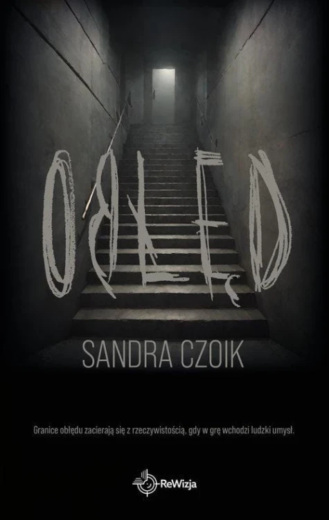 Obłęd, Czoik Sandra