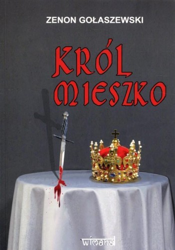 Król Mieszko, Gołaszewski Zenon