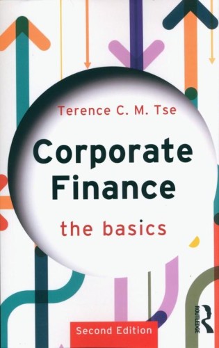 Corporate Finance, Tse Terence C.M.