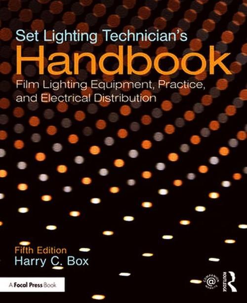 Set Lighting Technician's Handbook, Box Harry C.