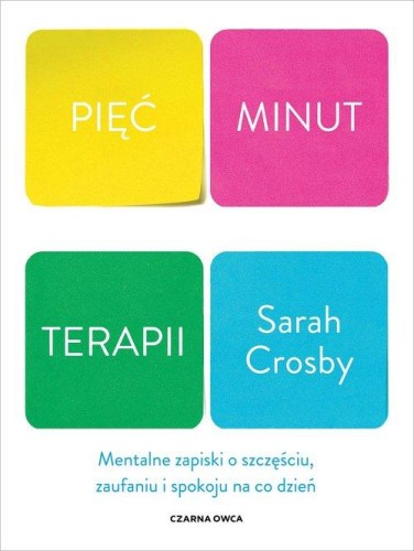 Pięć minut terapii, Crosby Sarah