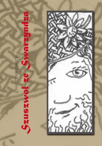 Szuszwol ze Swarzyndza, Fenrych Włodek