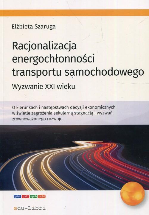 Racjonalizacja energochłonności transportu...