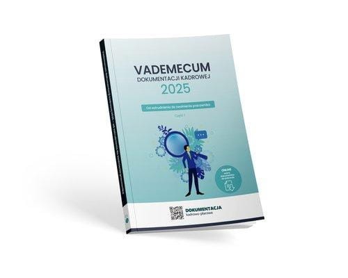 Vademecum dokumentacji kadrowej 2025 - cz. I