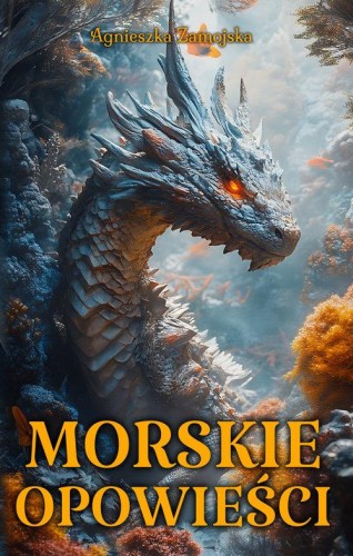 Morskie opowieści, Zamojska Agnieszka