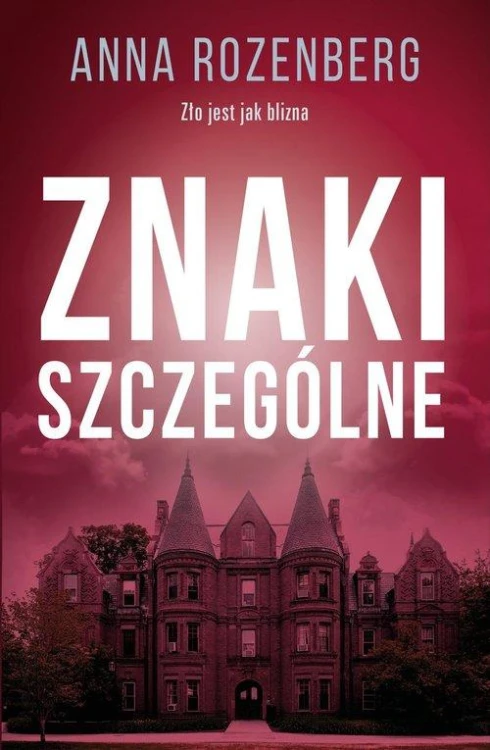 Znaki szczególne, Rozenberg Anna