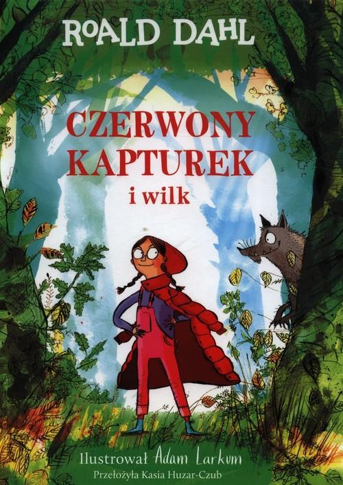 Czerwony Kapturek i wilk, Dahl Roald