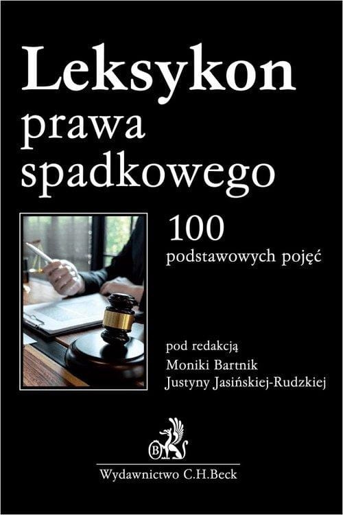 Leksykon prawa spadkowego 100 podstawowych pojęć