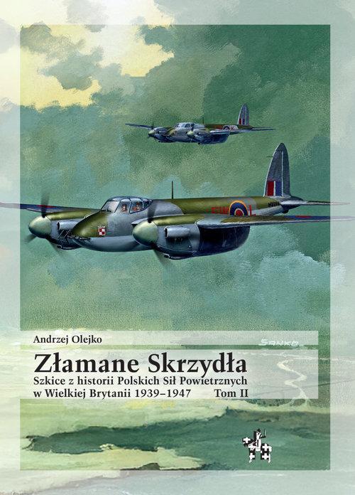 Złamane Skrzydła Tom II, Olejko Andrzej