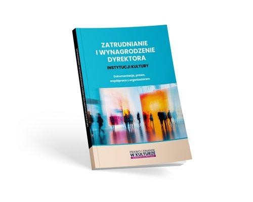 Zatrudnianie i wynagrodzenie dyrektora...