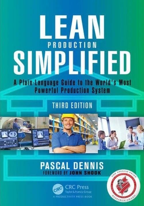 Lean Production Simplified, Dennis Pascal