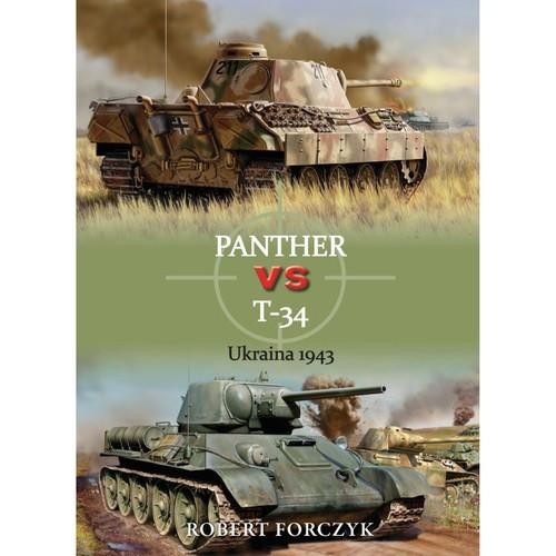 Panther vs T-34 Ukraina 1943, Forczyk Robert