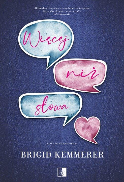 Więcej niż słowa, Kemmerer Brigid