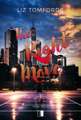 Windy City T.2 The Right Move, Liz Tomforde