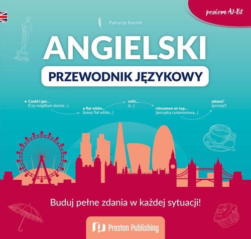 Angielski. Przewodnik językowy, Karnik Patrycja