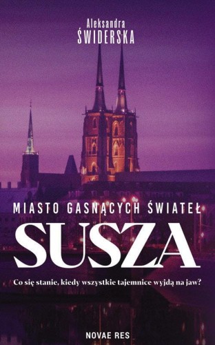 Miasto gasnących świateł. Susza