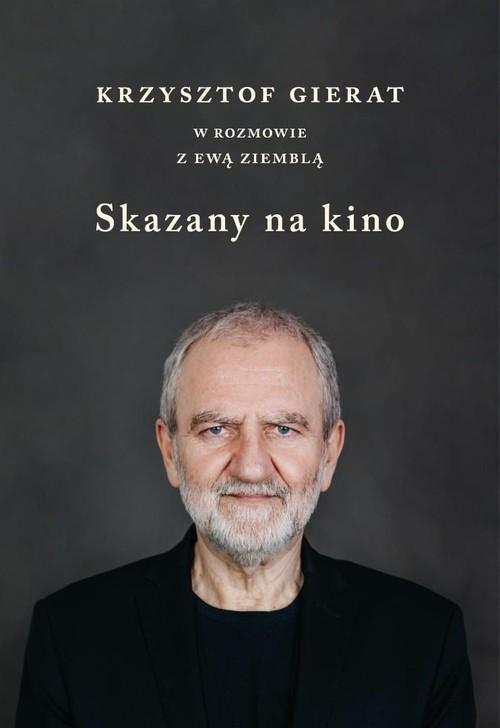 Skazany na kino, Gierat Krzysztof, Ziembla Ewa