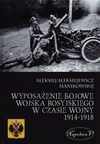 Wyposażenie bojowe wojska rosyjskiego w czasie...