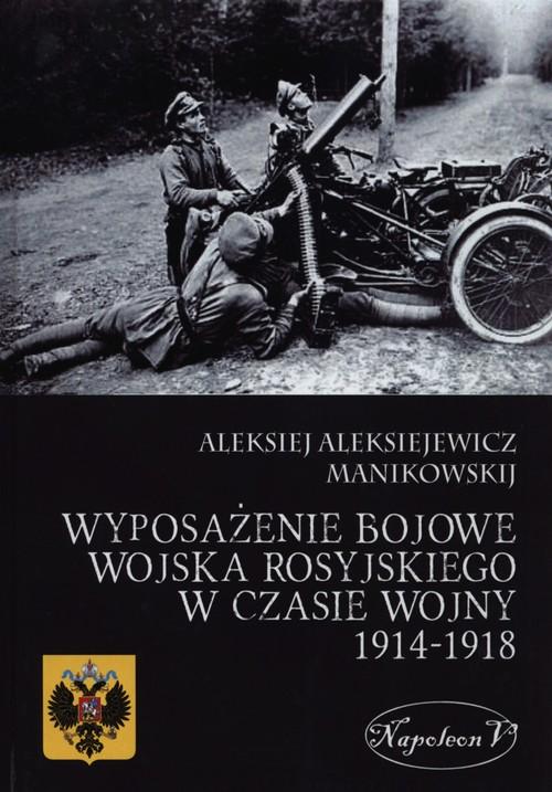 Wyposażenie bojowe wojska rosyjskiego w czasie...