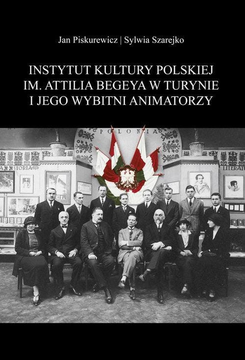Instytut Kultury Polskiej im. Attilia Begeya w...
