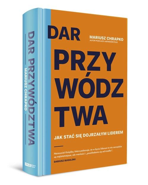 Dar przywództwa, Chrapko Mariusz
