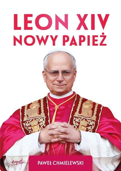 Leon XIV Nowy Papież, Chmielewski Paweł