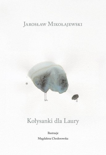 Kołysanka dla Laury, Mikołajewski Jarosław