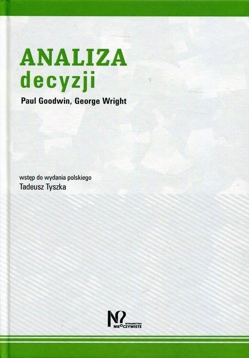 Analiza Decyzji, Goodwin Paul, Wright George