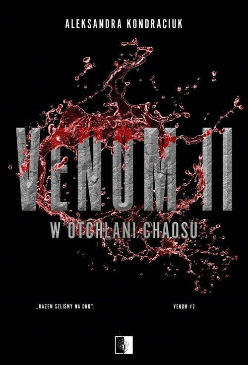 Venom II W otchłani chaosu, Kondraciuk Aleksandra