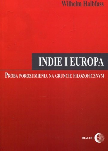 Indie i Europa Próba porozumienia na gruncie...
