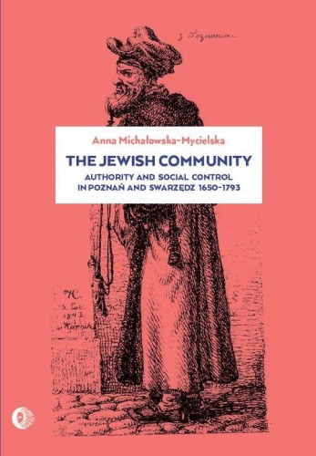 The Jewish community, Michałowska-Mycielska Anna