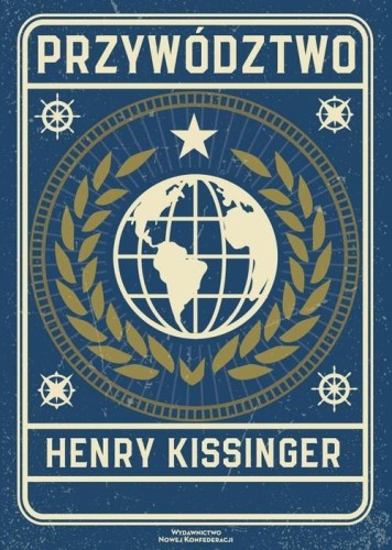 Przywództwo, Kissinger Henry