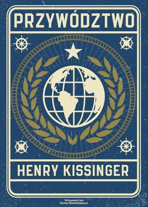 Przywództwo, Kissinger Henry